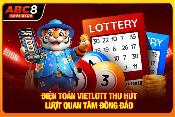 Xổ Số Vietlott Hôm Nay - Cập Nhật Kết Quả Mở Thưởng Chuẩn Xác Điện toán Vietlott thu hút lượt quan tâm đông đảo