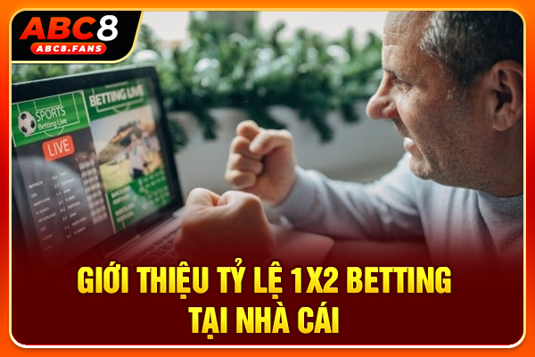Kèo Châu Âu Là Gì? Cách Đọc & Phán Đoán Kết Quả 1X2 2026 Giới thiệu tỷ lệ 1X2 betting tại nhà cái