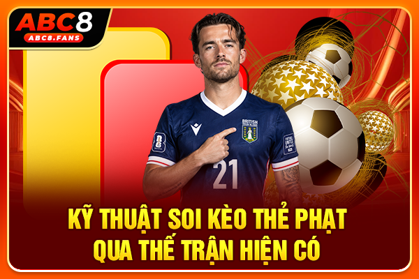 Cách Đọc Kèo Thẻ Phạt & Mẹo Soi Total Bookings Thực Chiến Kỹ thuật soi kèo thẻ phạt qua thế trận hiện có