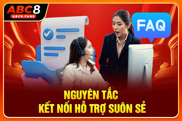 Nguyên tắc kết nối hỗ trợ suôn sẻ