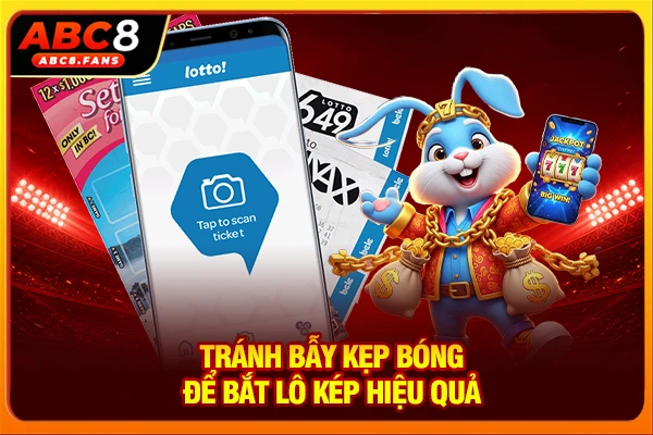 Cách Bắt Lô Kép Soi Cầu Chuẩn Chỉnh Nâng Tỷ Lệ Thắng 90% Tránh bẫy kẹp bóng để bắt lô kép hiệu quả